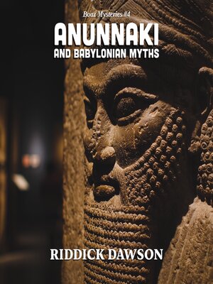 cover image of Anunnaki and Babylonian Myths